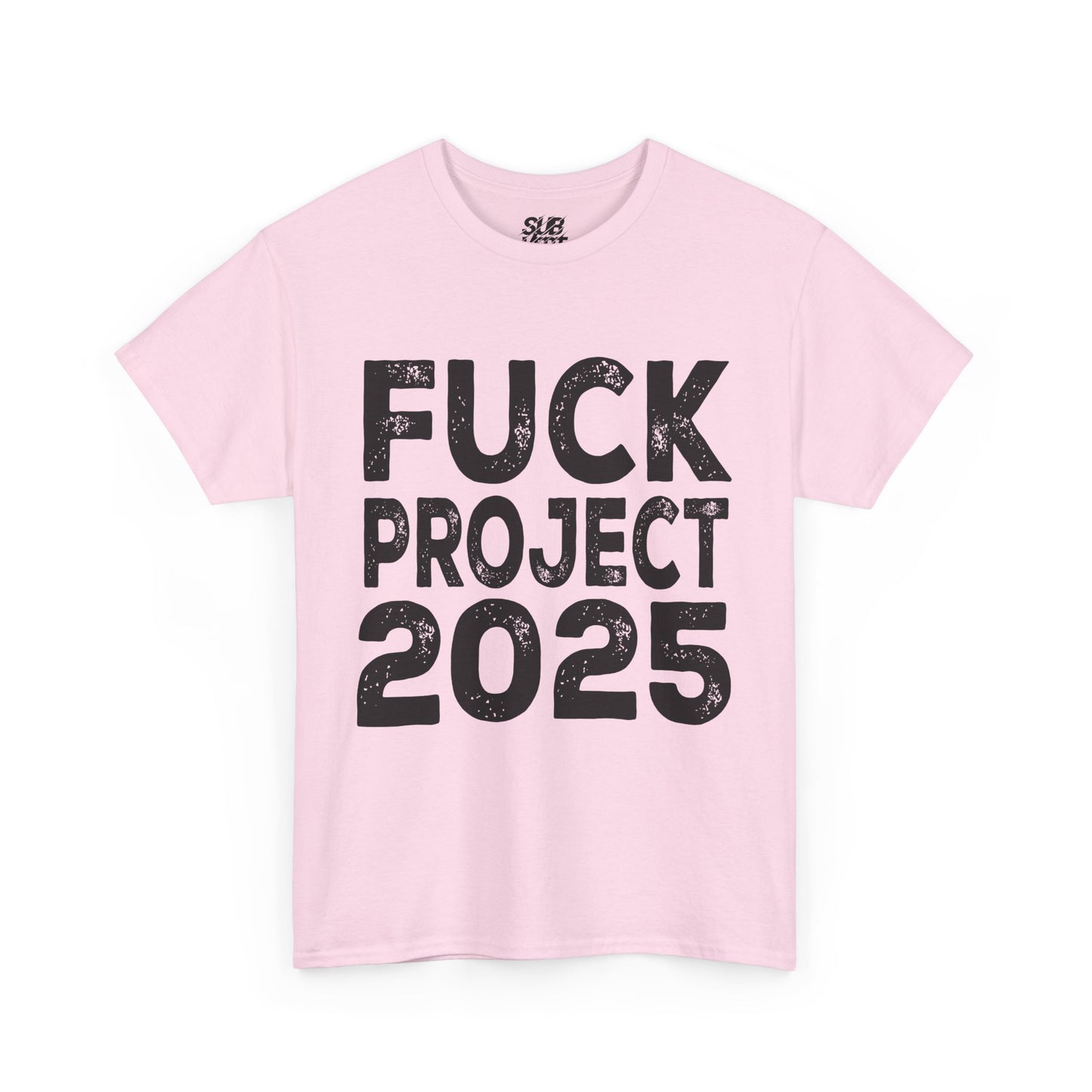 Fuck Project 2025 Tee