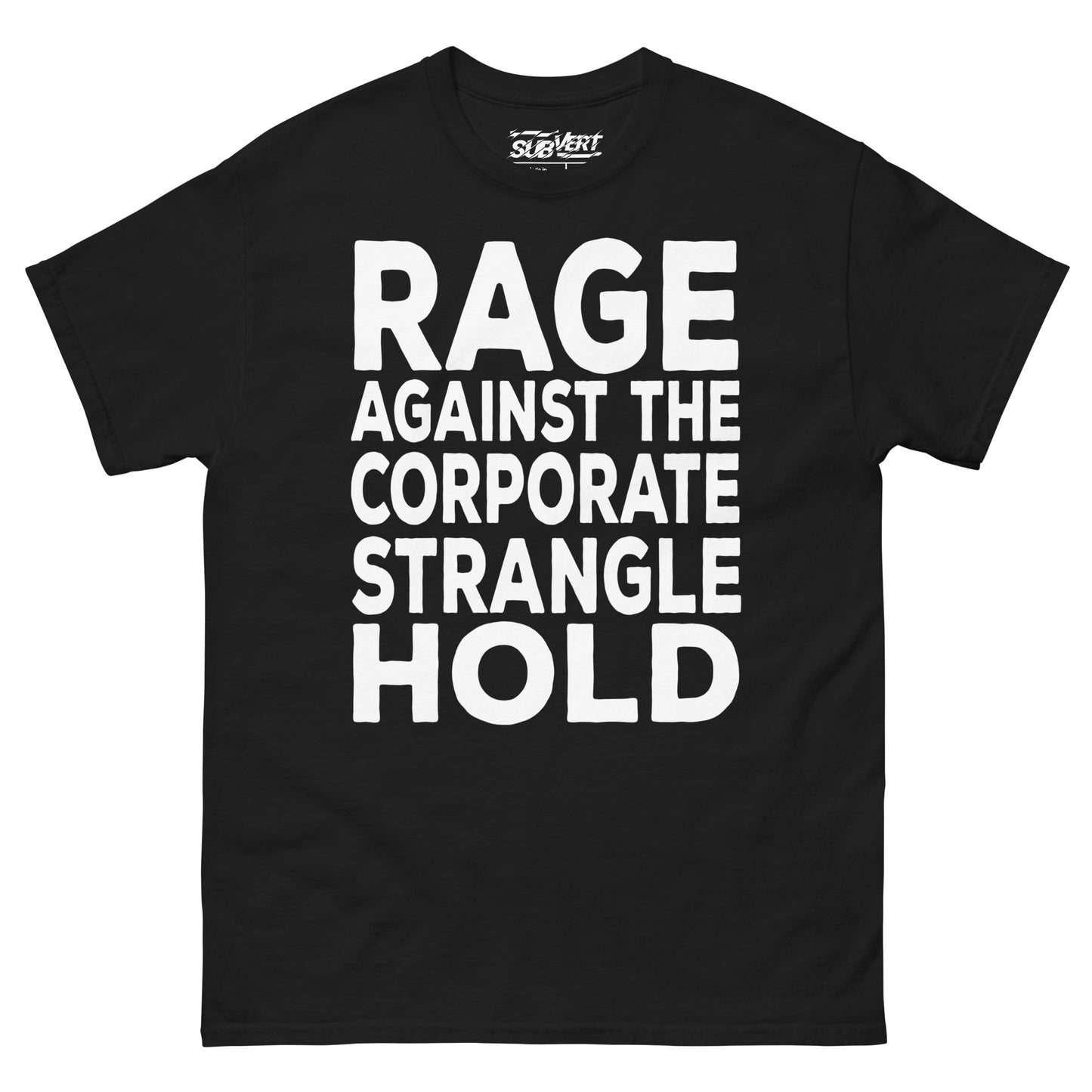 Rage Against the Corperate Stranglehold tee