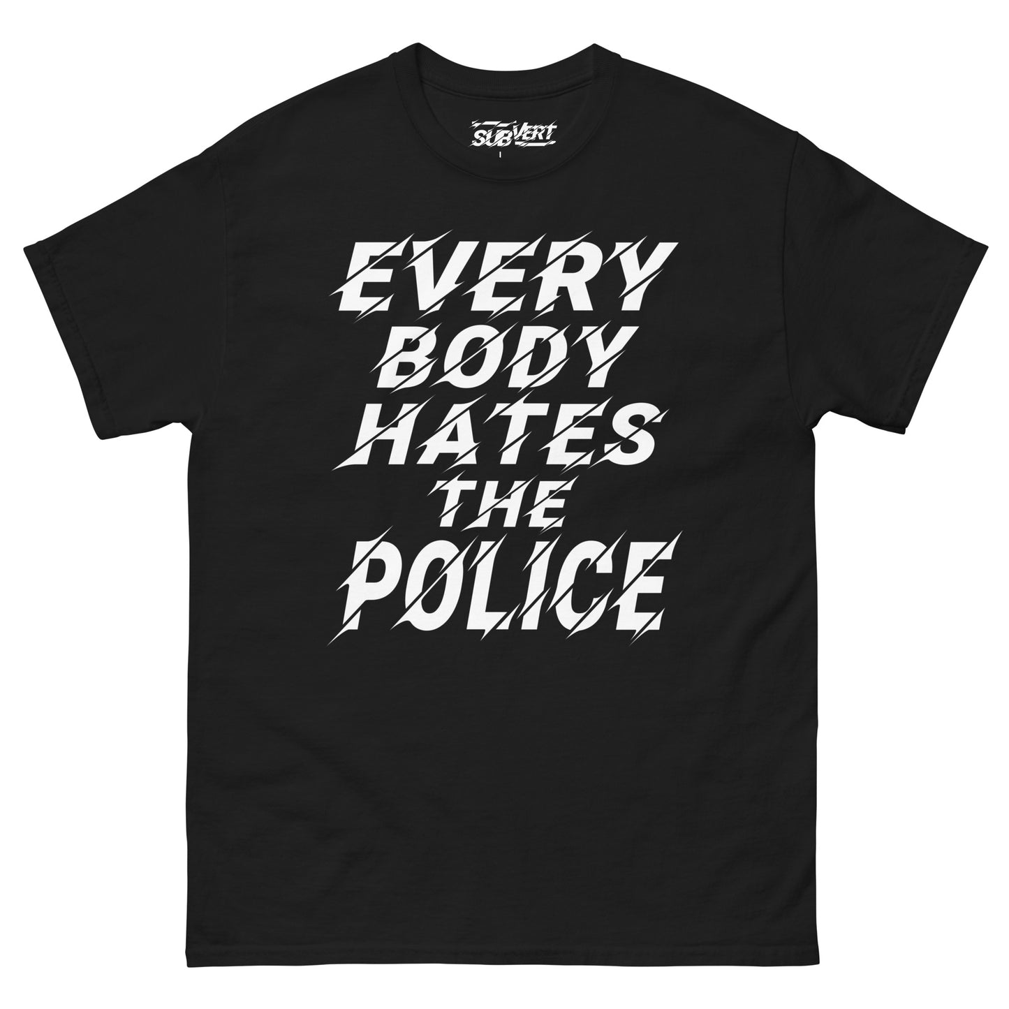 Everybody Hates The P Tee