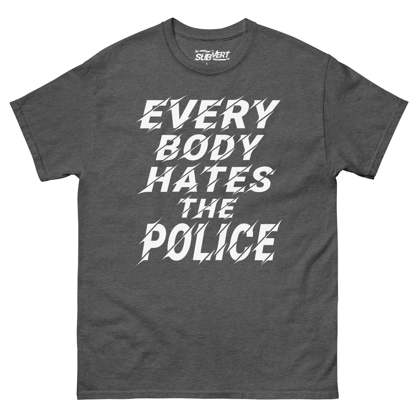 Everybody Hates The P Tee