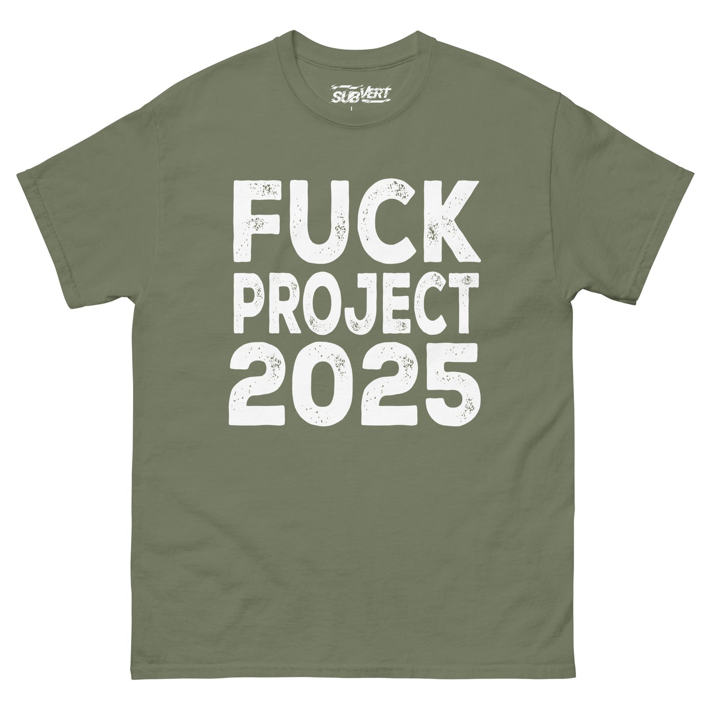 F$@! Project 2025 tee